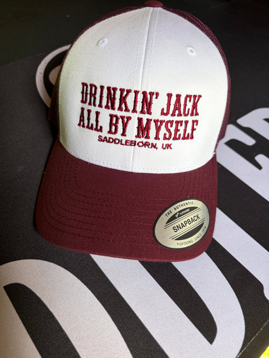 Drinkin’ Jack All By Myself Trucker Cap - Maroon