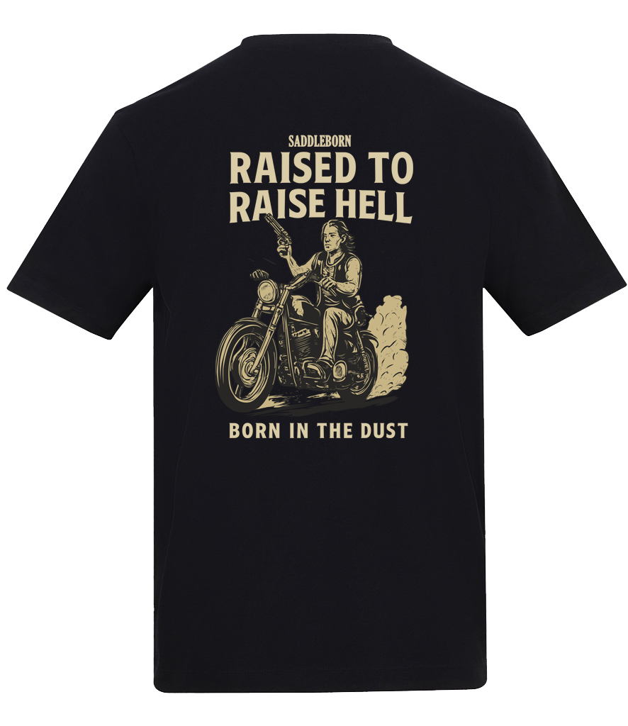Raised to Raise Hell T-Shirt